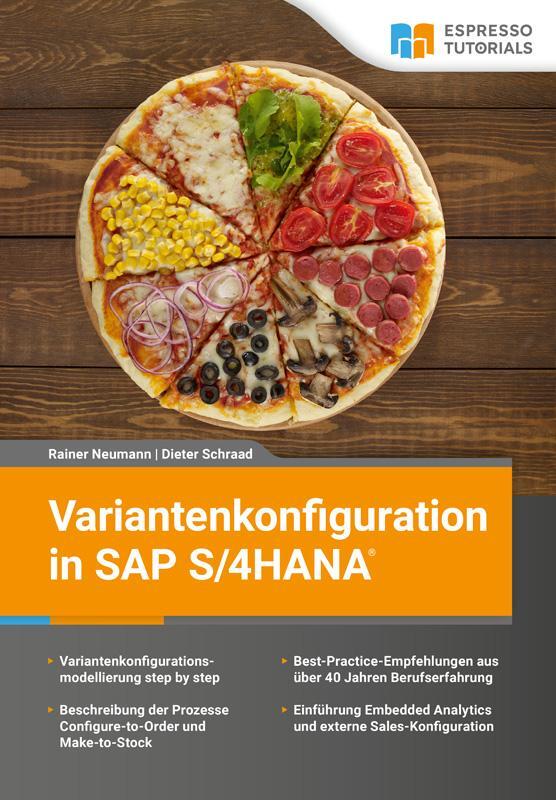 Cover: 9783960120698 | Variantenkonfiguration in SAP S/4HANA | Rainer Neumann (u. a.) | Buch