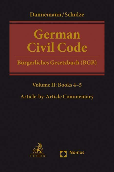 Cover: 9783406769665 | German Civil Code Volume II | Books 4-5: §§ 1297-2385 | Buch | 2022