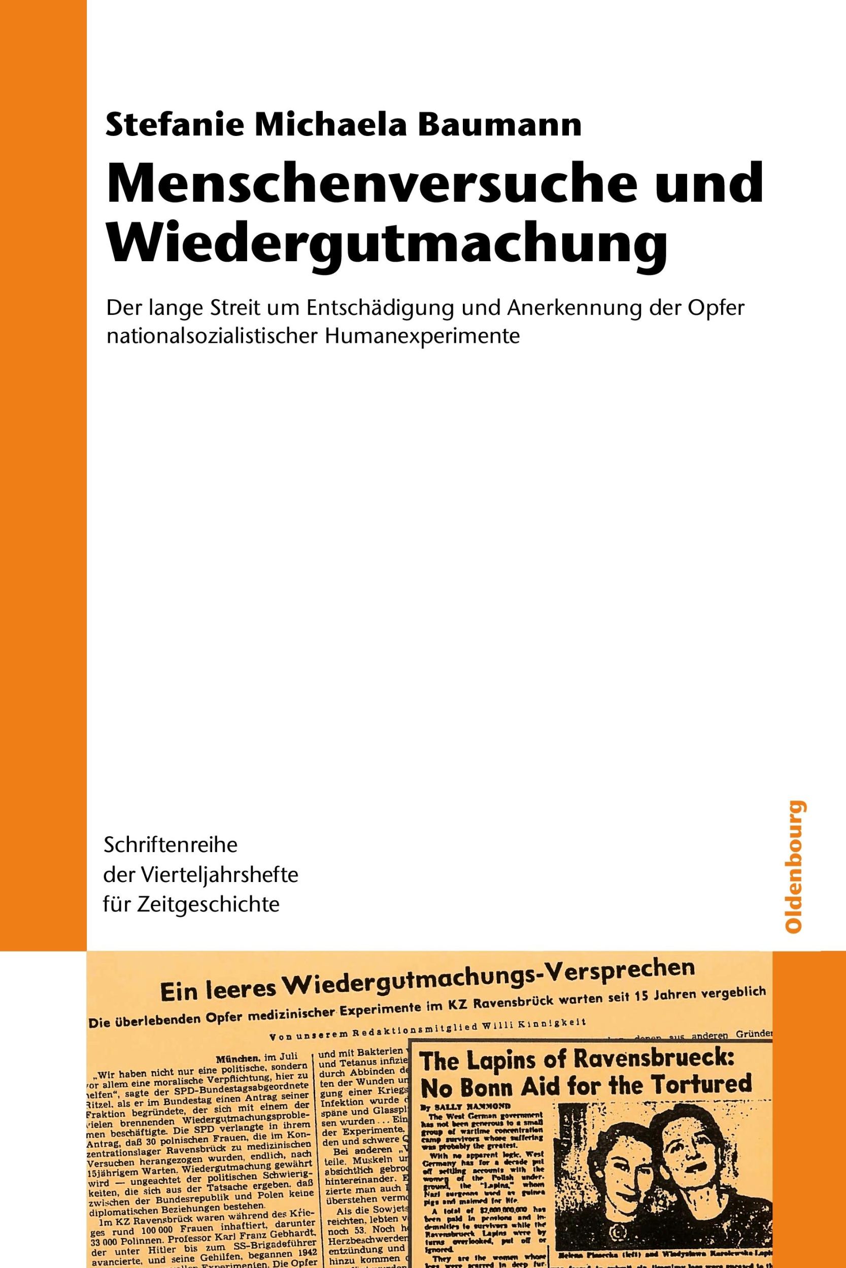 Cover: 9783486589511 | Menschenversuche und Wiedergutmachung | Stefanie Michaela Baumann