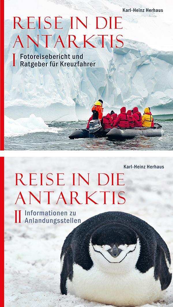 Cover: 9783942062480 | Reise in die Antarktis Band 1 und 2 | Karl-Heinz Herhaus | Buch | 2022