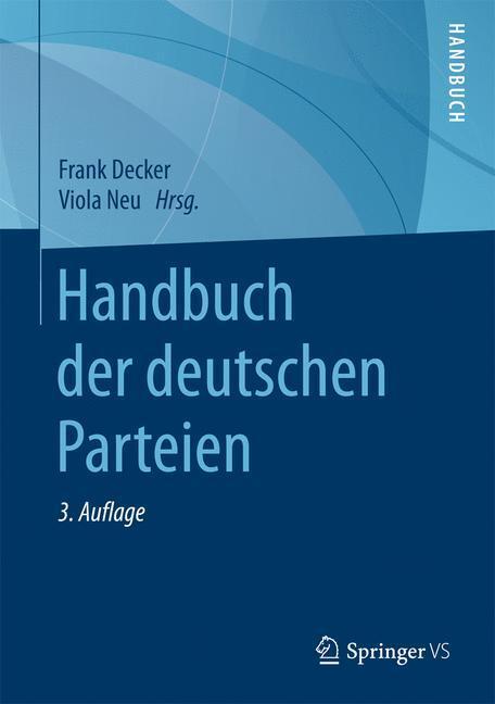 Cover: 9783658179946 | Handbuch der deutschen Parteien | Frank Decker (u. a.) | Buch