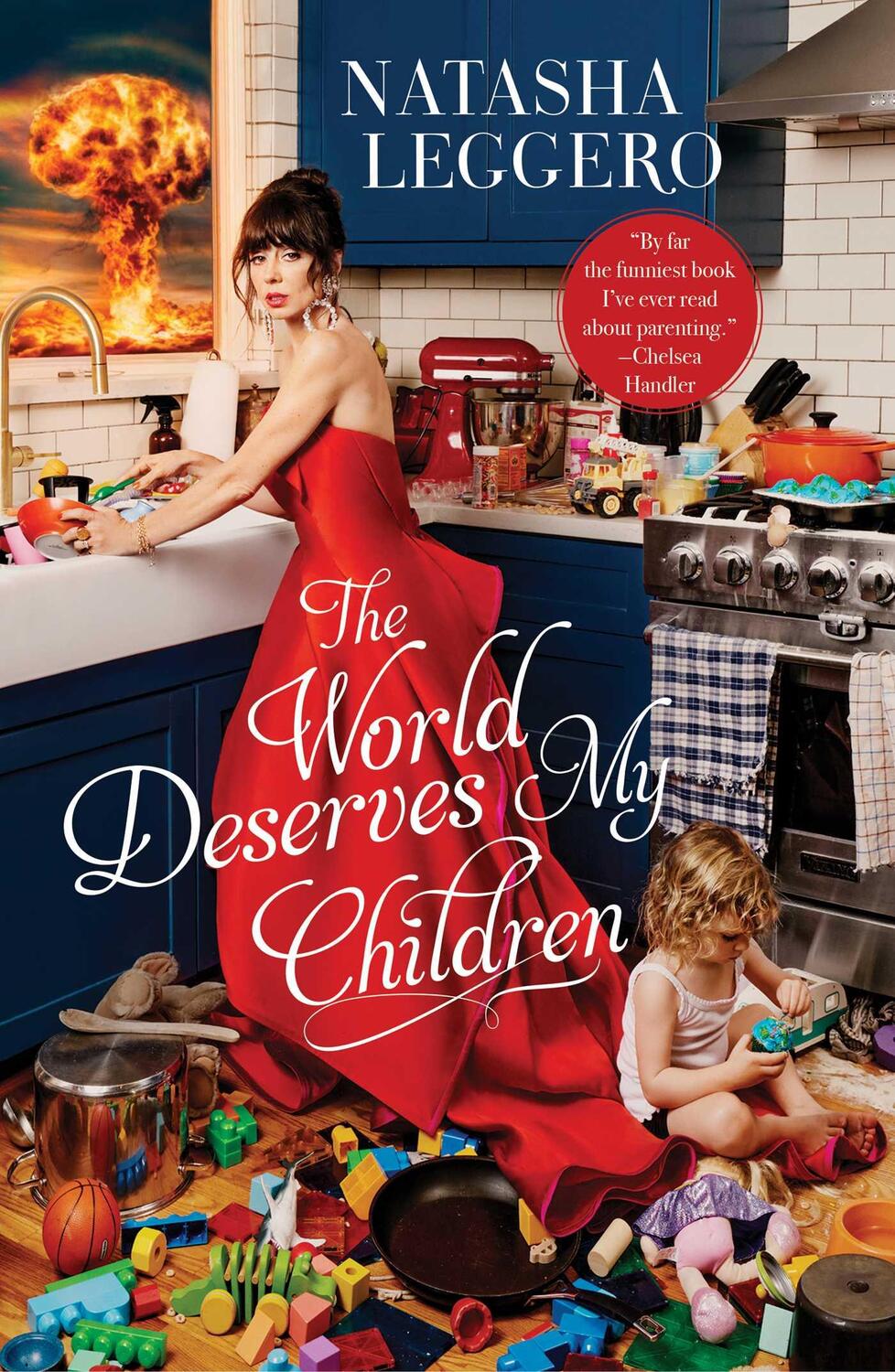 Cover: 9781982137076 | The World Deserves My Children | Natasha Leggero | Buch | Gebunden