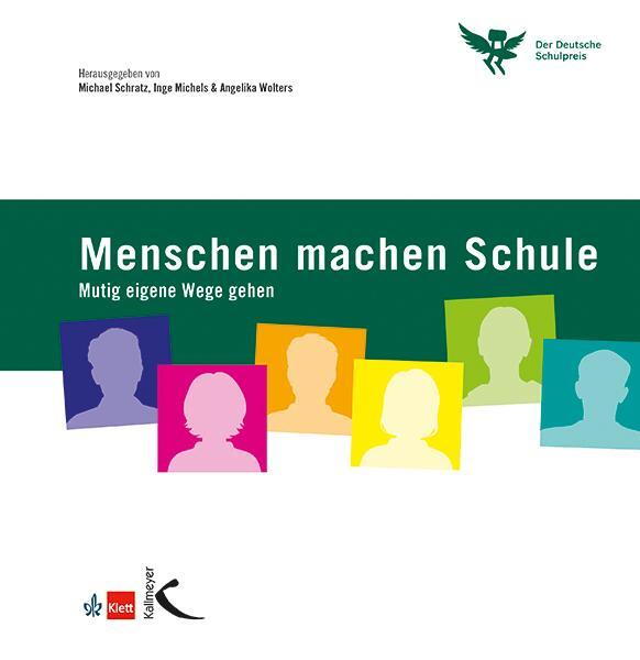 Cover: 9783772714047 | Menschen machen Schule | Mutig eigene Wege gehen | Schratz (u. a.)