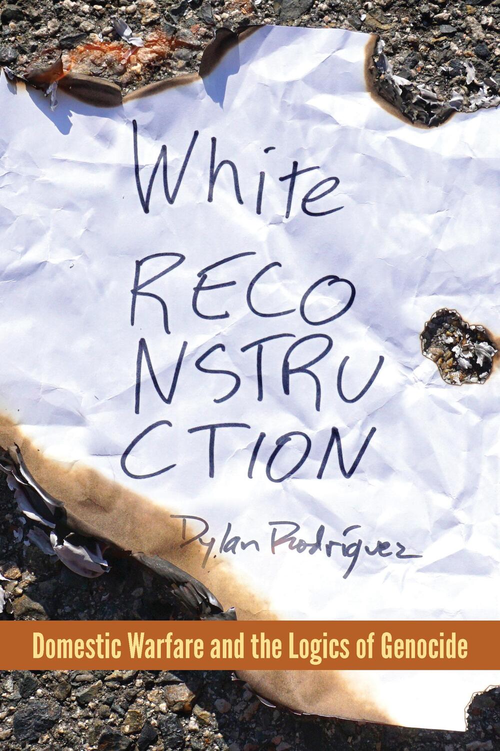 Cover: 9780823289394 | White Reconstruction | Domestic Warfare and the Logics of Genocide