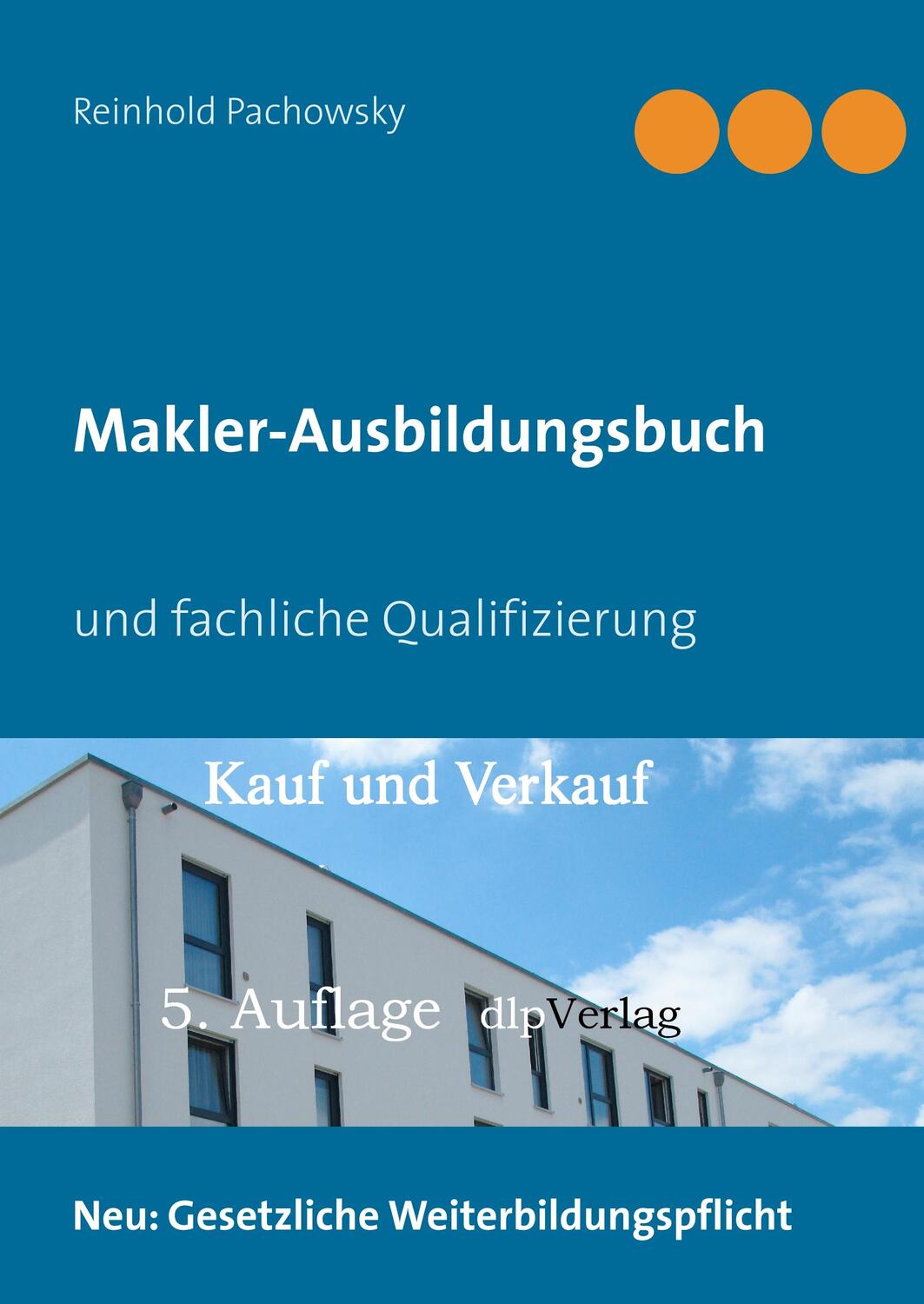 Cover: 9783749408498 | Makler-Ausbildungsbuch | Reinhold Pachowsky | Buch | 488 S. | Deutsch