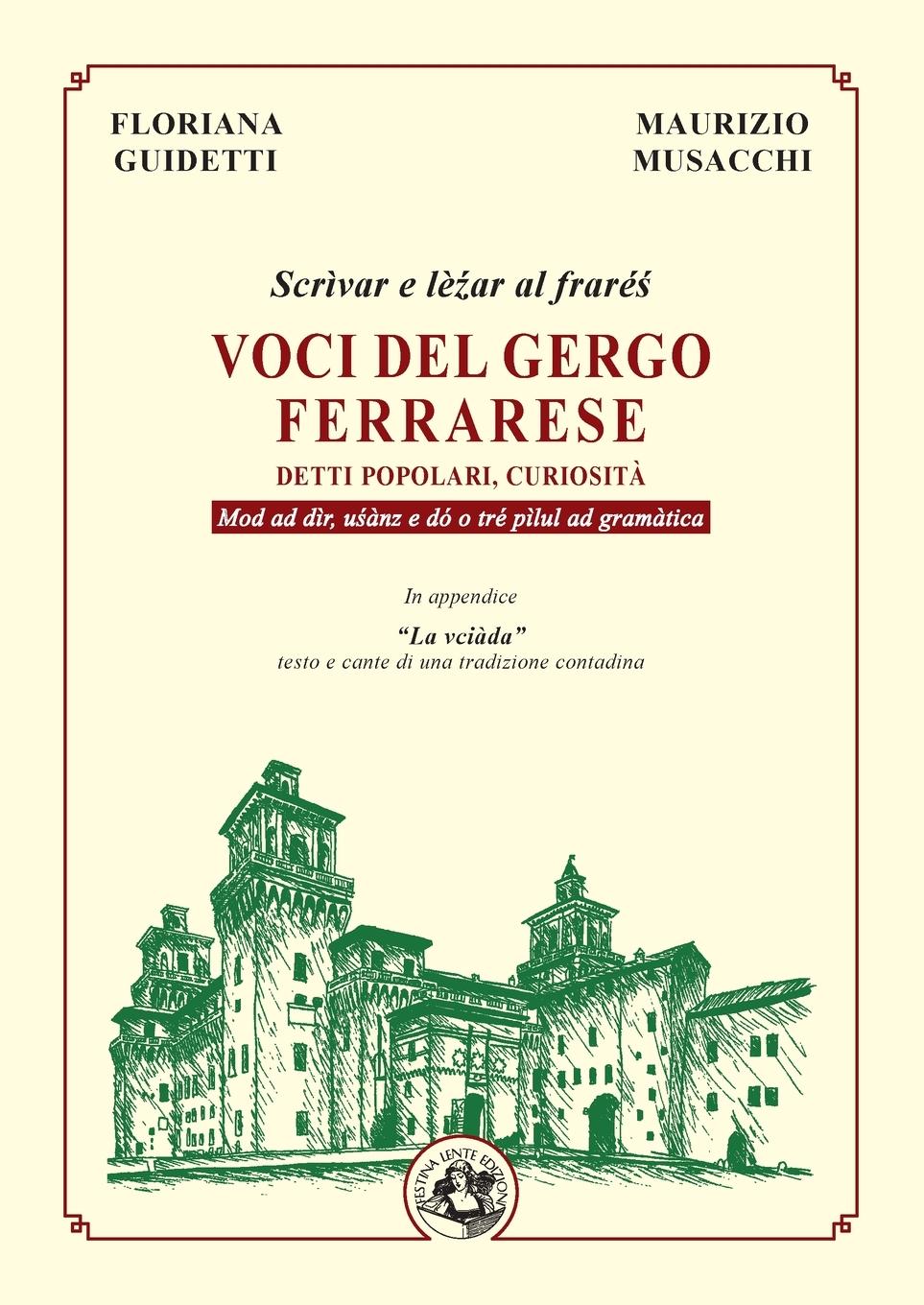 Cover: 9791280070036 | Voci del gergo ferrarese | Floriana Guidetti (u. a.) | Taschenbuch