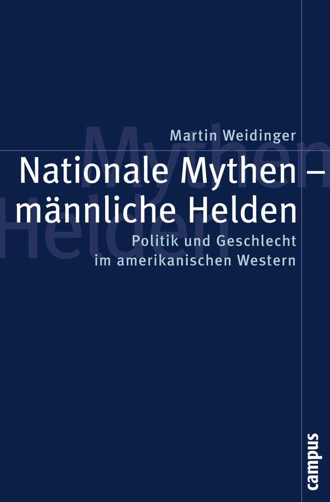 Cover: 9783593380360 | Nationale Mythen - männliche Helden | Martin Weidinger | Taschenbuch