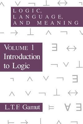 Cover: 9780226280851 | Logic, Language, and Meaning, Volume 1 | Introduction to Logic | Gamut
