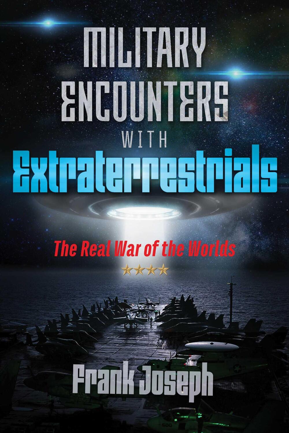 Cover: 9781591433248 | Military Encounters with Extraterrestrials | Frank Joseph | Buch