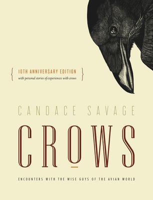 Cover: 9781771640855 | Crows | Candace Savage | Taschenbuch | Kartoniert / Broschiert | 2015