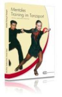 Cover: 9783932908675 | Mentales Training im Tanzsport | Praxisratgeber für Trainer & Aktive