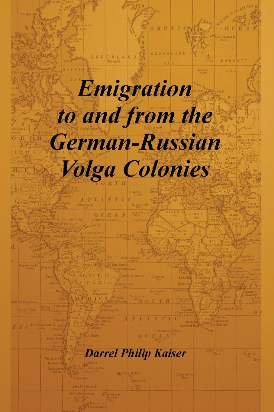 Cover: 9780615170107 | Emigration to and from the German-Russian Volga Colonies | Kaiser