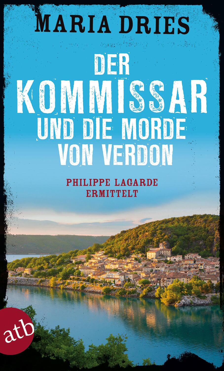 Cover: 9783746633268 | Der Kommissar und die Morde von Verdon | Philippe Lagarde ermittelt