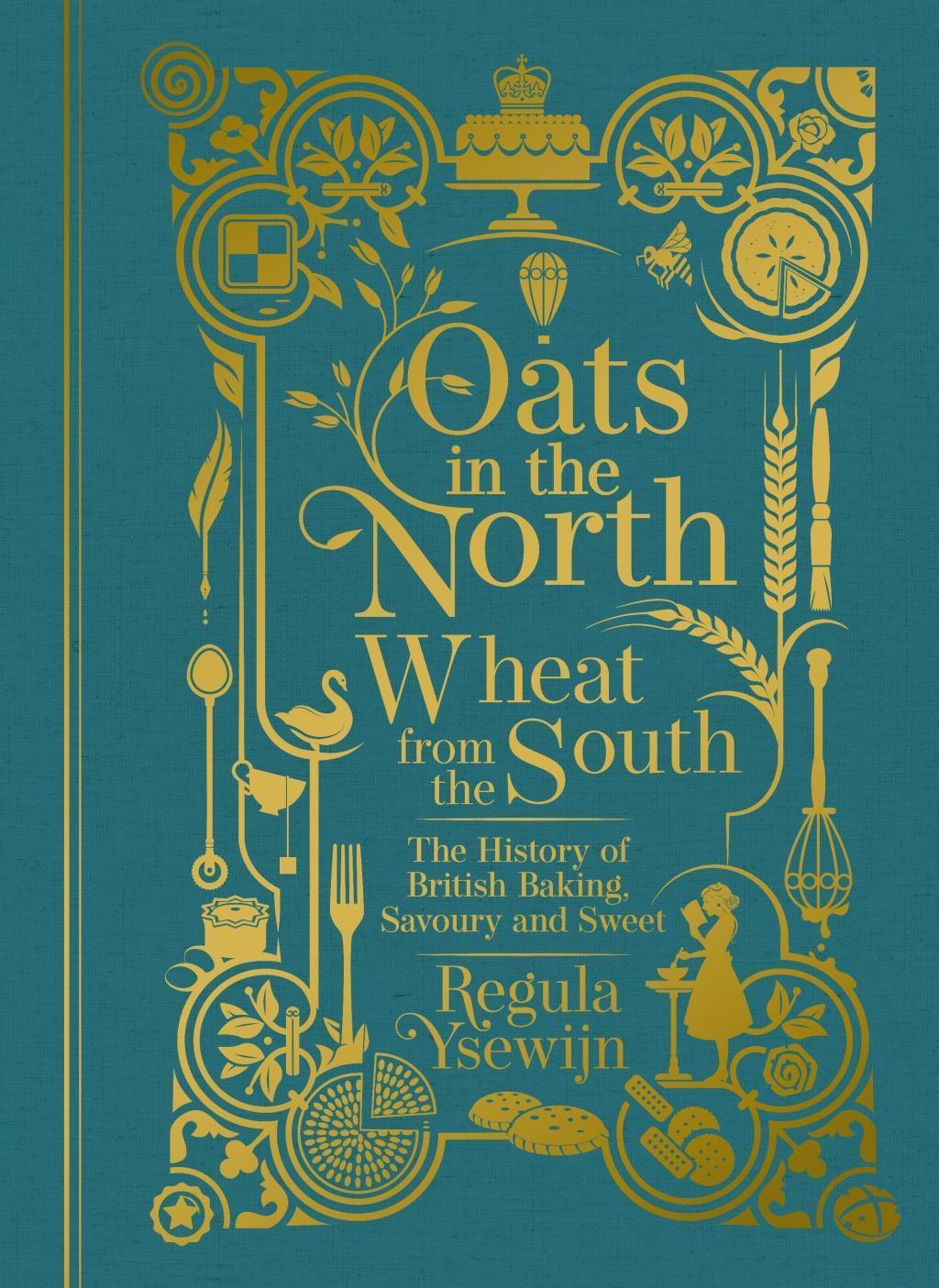 Cover: 9781911632641 | Oats in the North, Wheat from the South | Regula Ysewijn | Buch | 2020