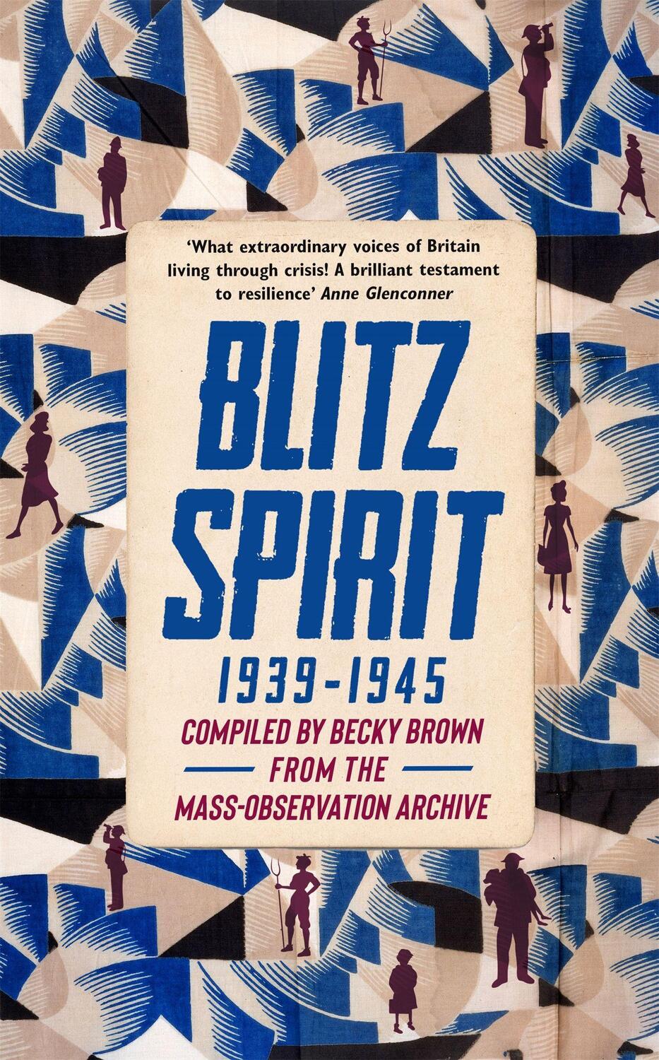 Cover: 9781529347050 | Blitz Spirit | 'Fascinating' -Tom Hanks | Becky Brown | Buch | 2020