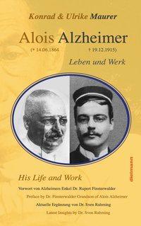 Cover: 9783866389113 | Alois Alzheimer | Leben und Werk/His Life and Work, Dt/engl | Maurer