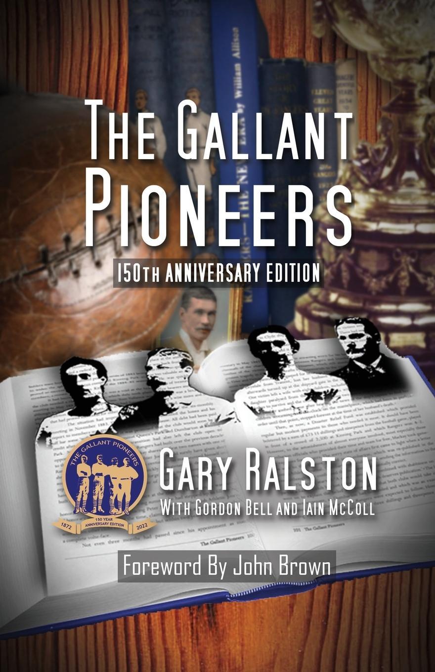 Cover: 9781739821401 | The Gallant Pioneers | Gary Ralston (u. a.) | Taschenbuch | Paperback