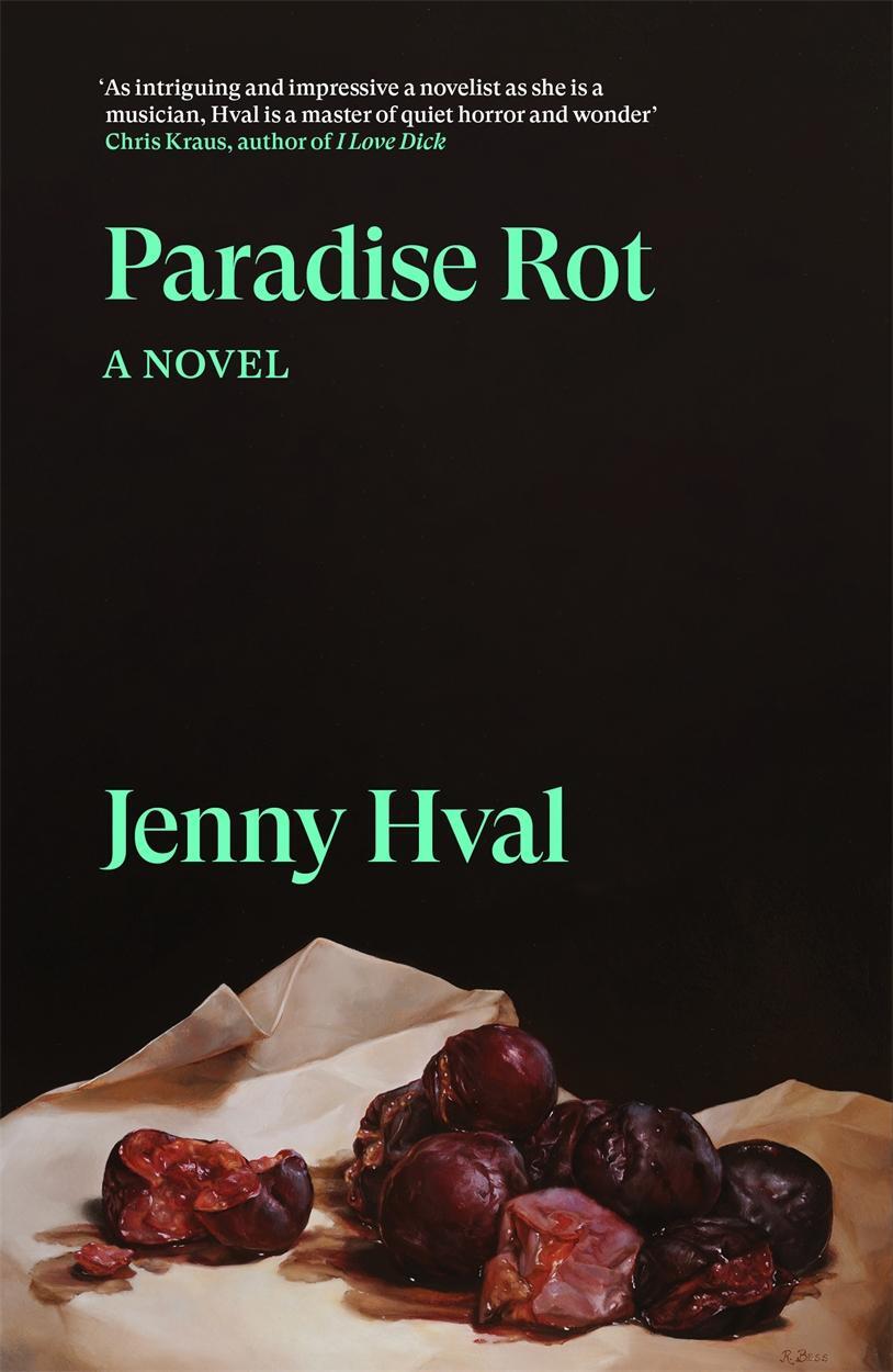 Cover: 9781804294529 | Paradise Rot | A Novel | Jenny Hval | Taschenbuch | Verso Fiction