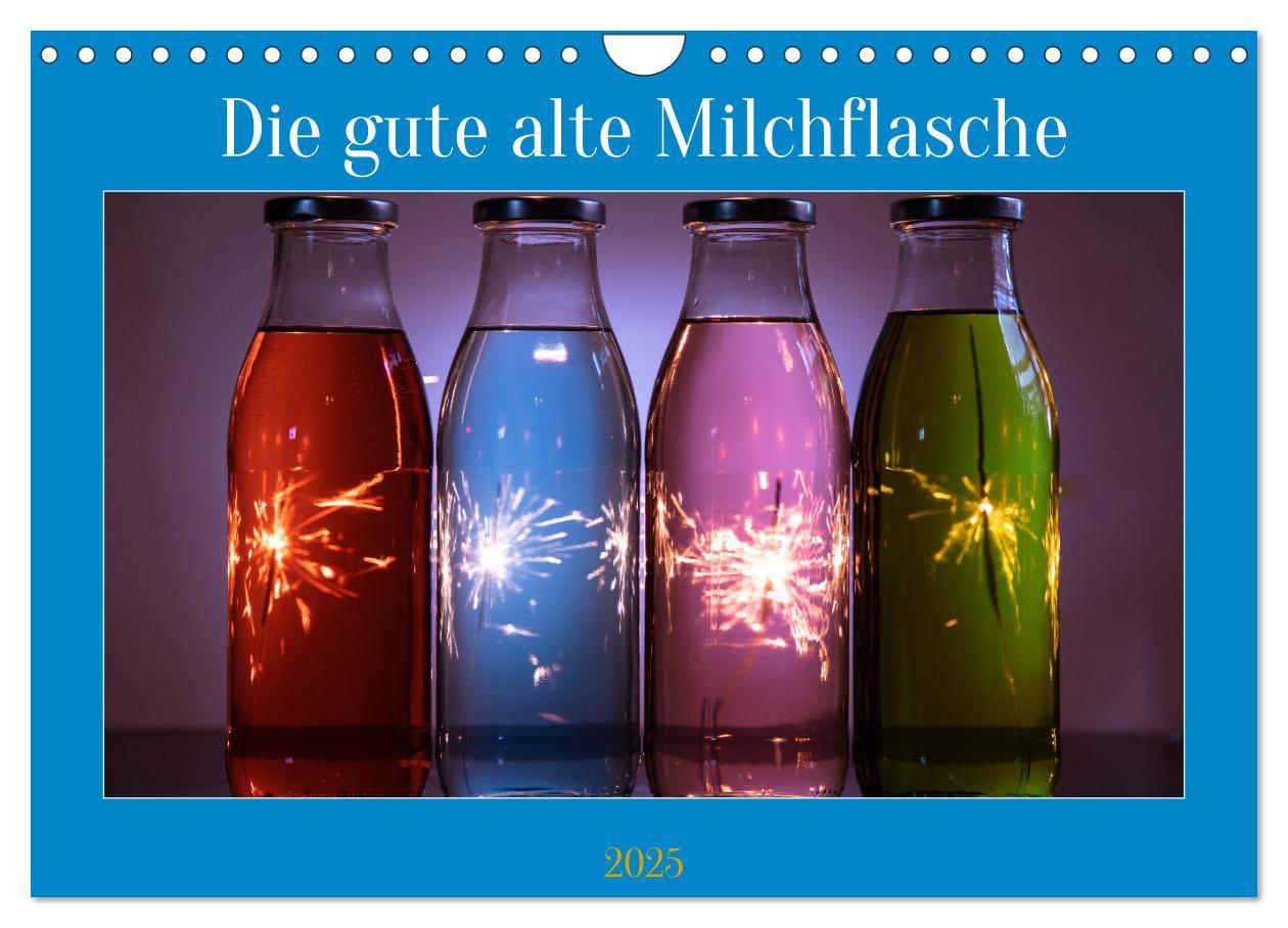 Cover: 9783383848537 | Die gute alte Milchflasche (Wandkalender 2025 DIN A4 quer),...