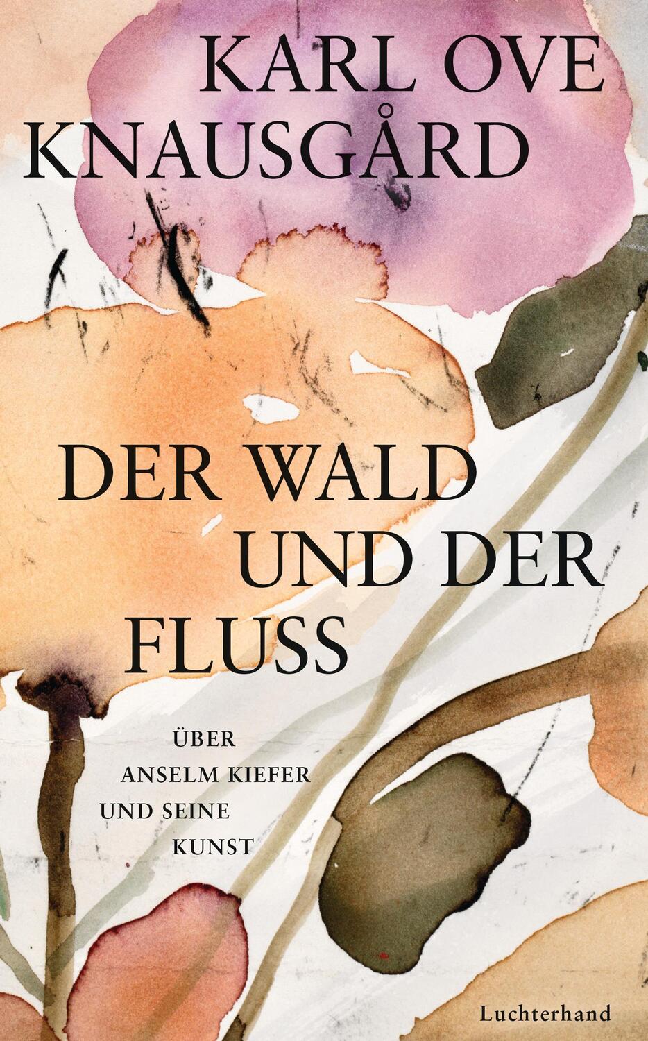 Cover: 9783630876559 | Der Wald und der Fluss | Über Anselm Kiefer und seine Kunst | Buch
