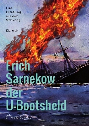 Cover: 9783746739090 | Erich Sarnekow der U-Bootsheld | Eine Erzählung aus dem Weltkrieg