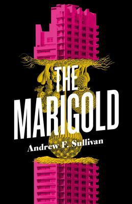 Cover: 9781770416642 | The Marigold | Andrew F. Sullivan | Taschenbuch | Englisch | 2023