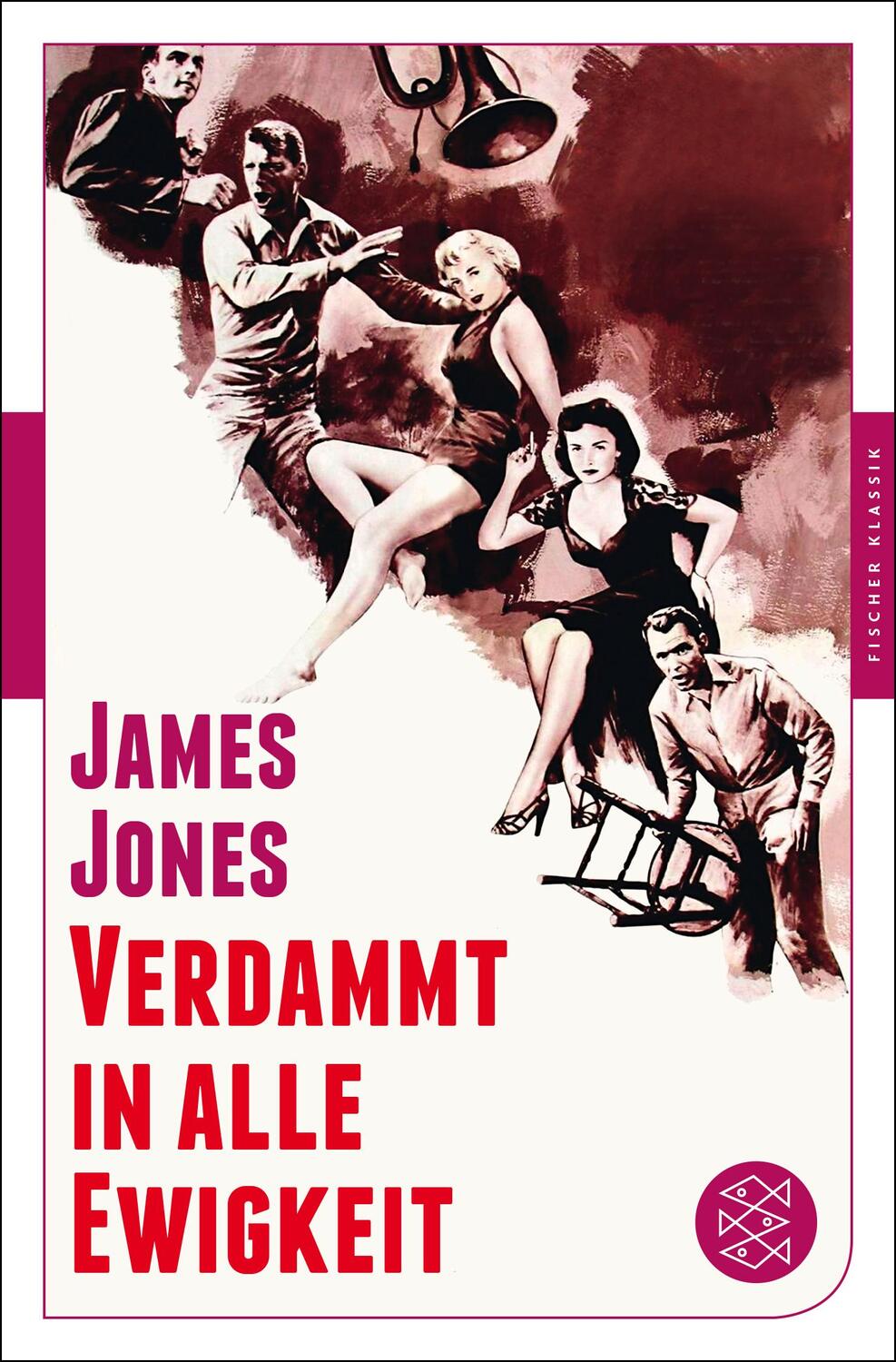 Cover: 9783596906352 | Verdammt in alle Ewigkeit | Roman (Fischer Klassik) | James Jones