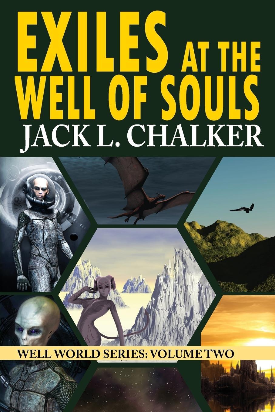 Cover: 9781612421889 | Exiles at the Well of Souls (Well World Saga | Volume 2) | Chalker