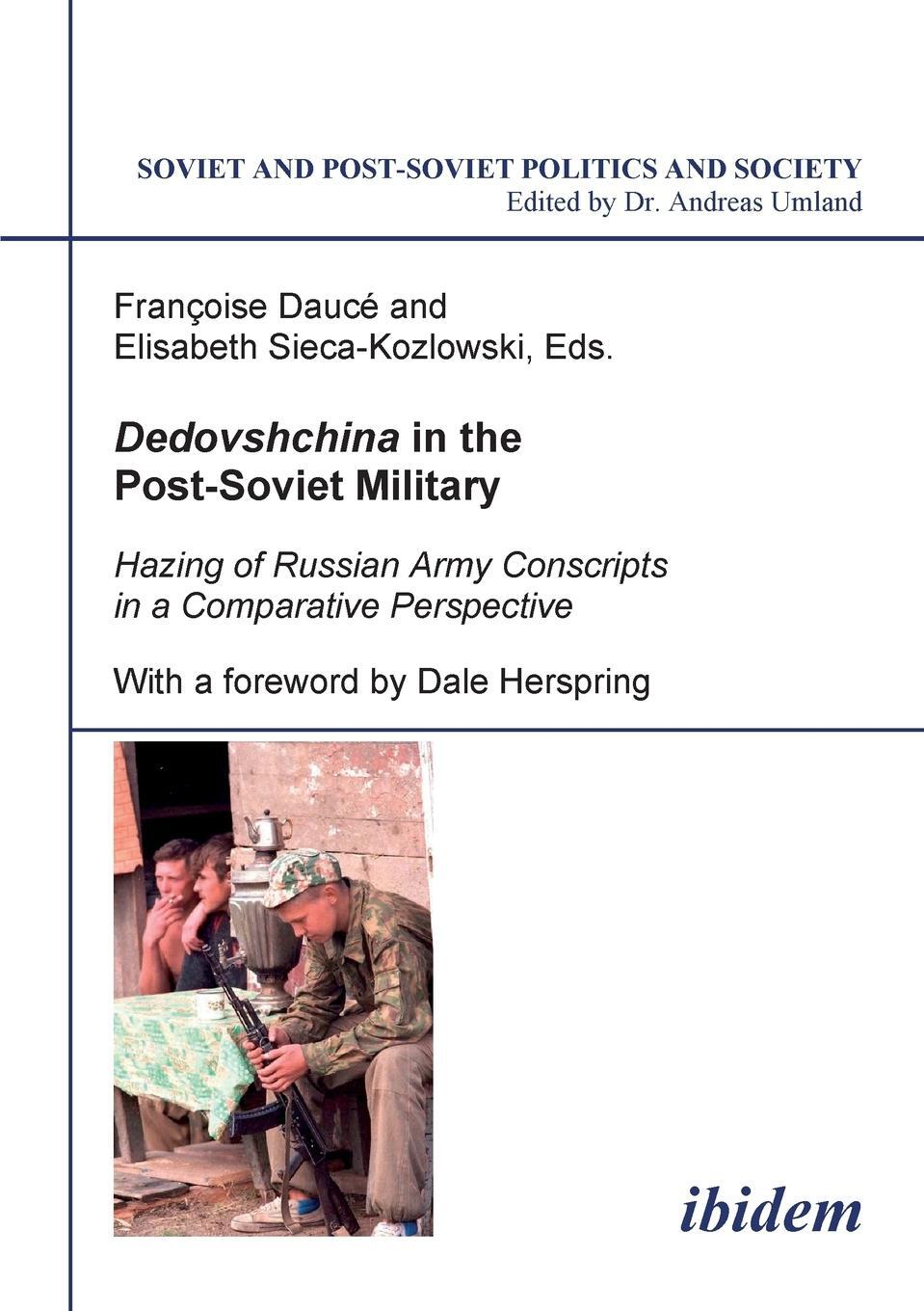 Cover: 9783898216166 | Dedovshchina in the Post-Soviet Military. Hazing of Russian Army...