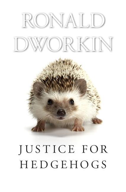 Cover: 9780674072251 | Justice for Hedgehogs | Ronald Dworkin | Taschenbuch | Englisch | 2013