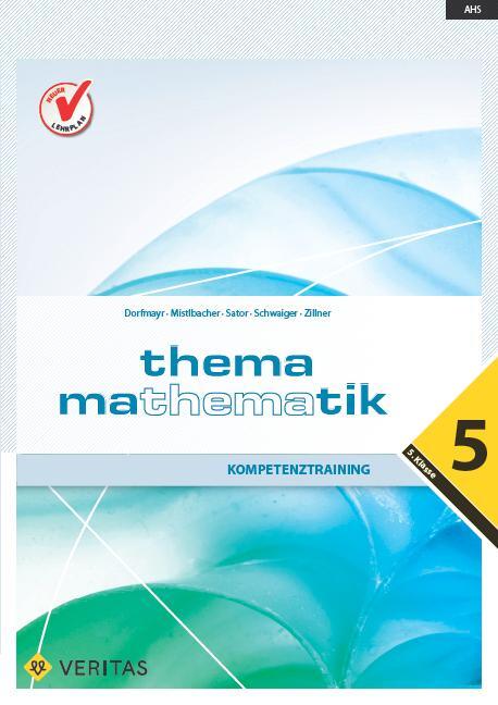 Cover: 9783710125515 | Thema Mathematik - Kompetenztraining - 5. Klasse | Dorfmayr (u. a.)