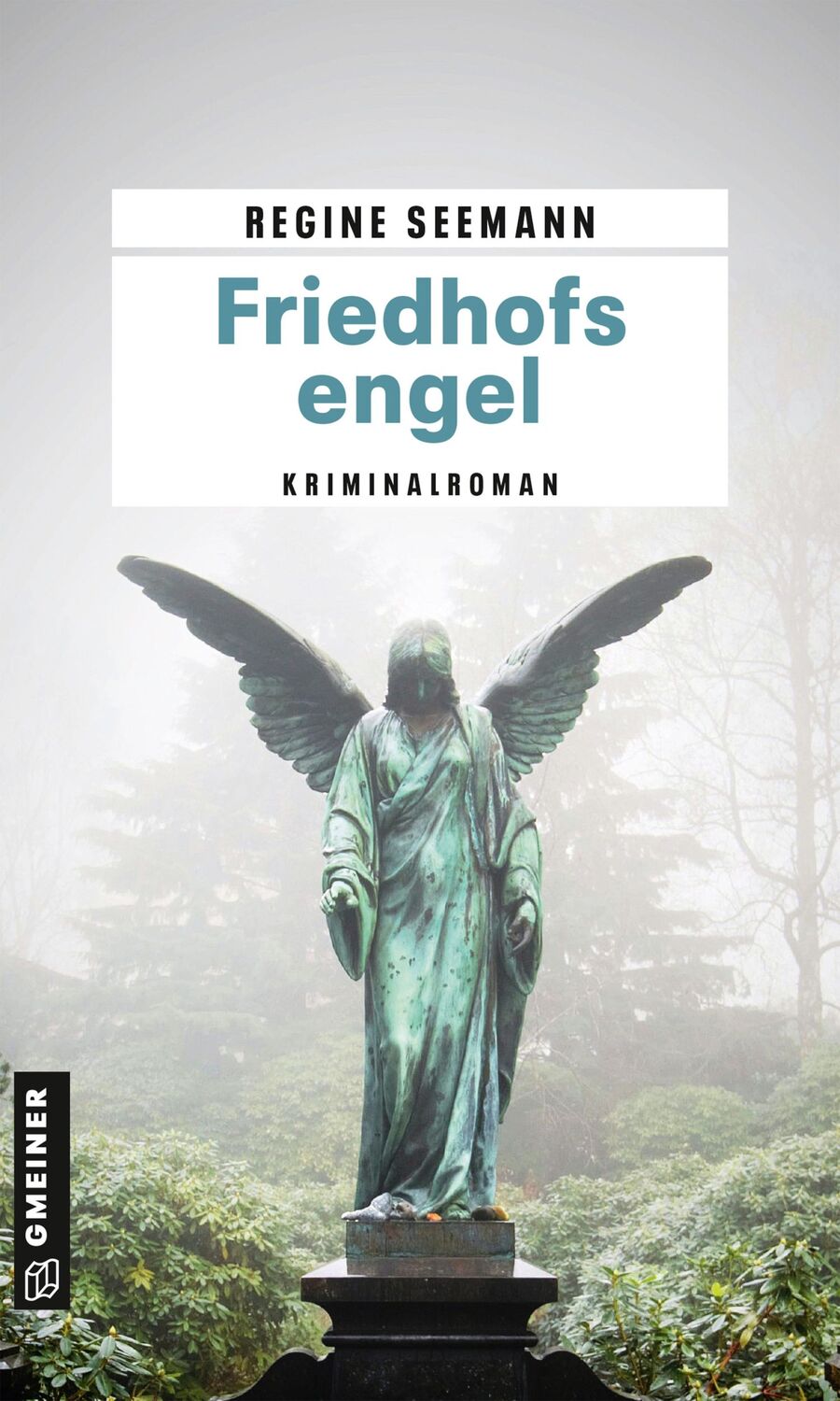 Cover: 9783839201305 | Friedhofsengel | Kriminalroman | Regine Seemann | Taschenbuch | 312 S.