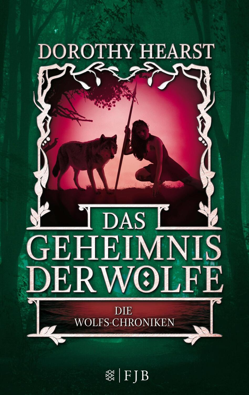 Cover: 9783841422279 | Die Wolfs-Chroniken 2 - Das Geheimnis der Wölfe | Dorothy Hearst
