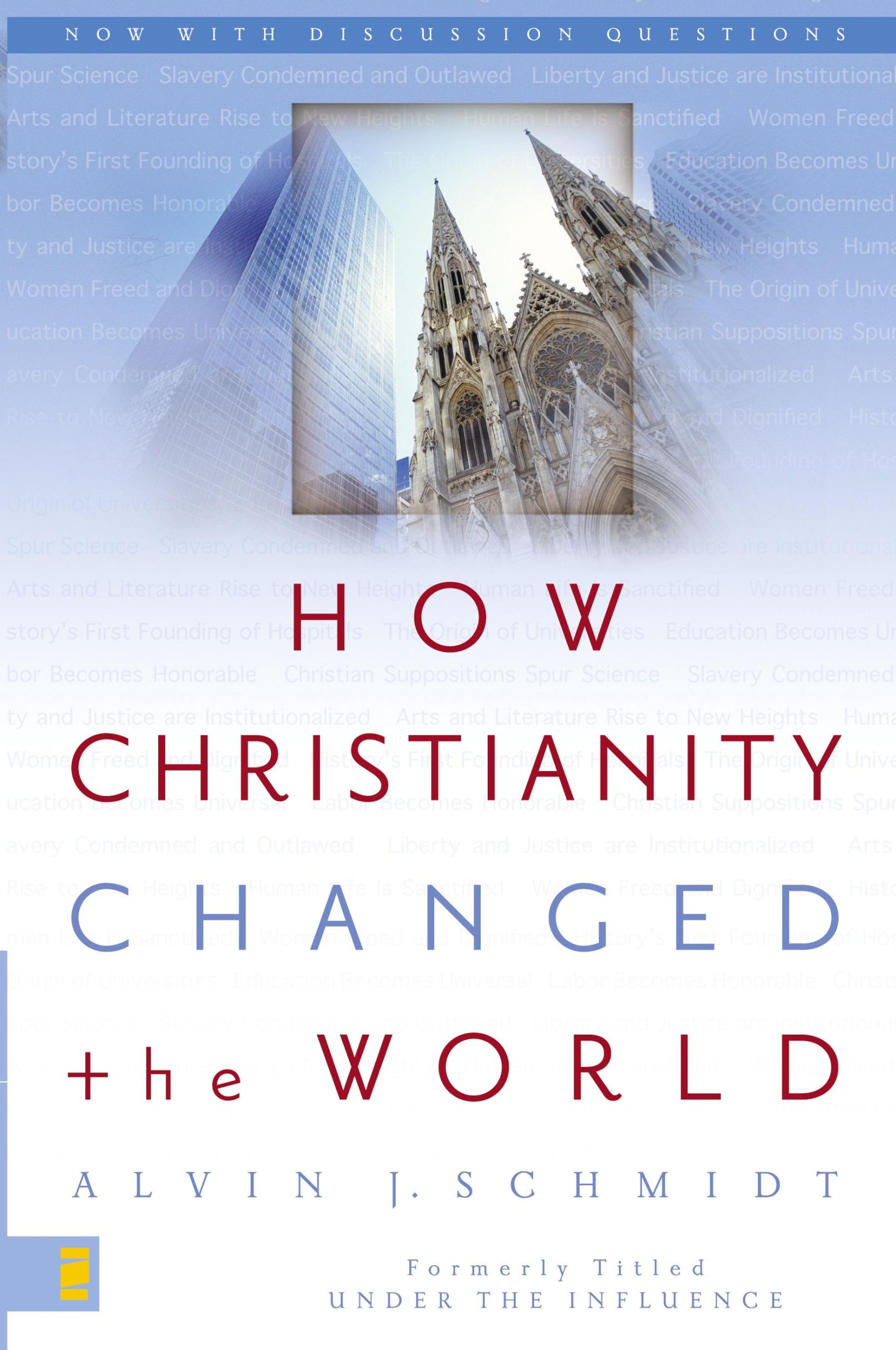 Cover: 9780310264491 | How Christianity Changed the World | Alvin J. Schmidt | Taschenbuch