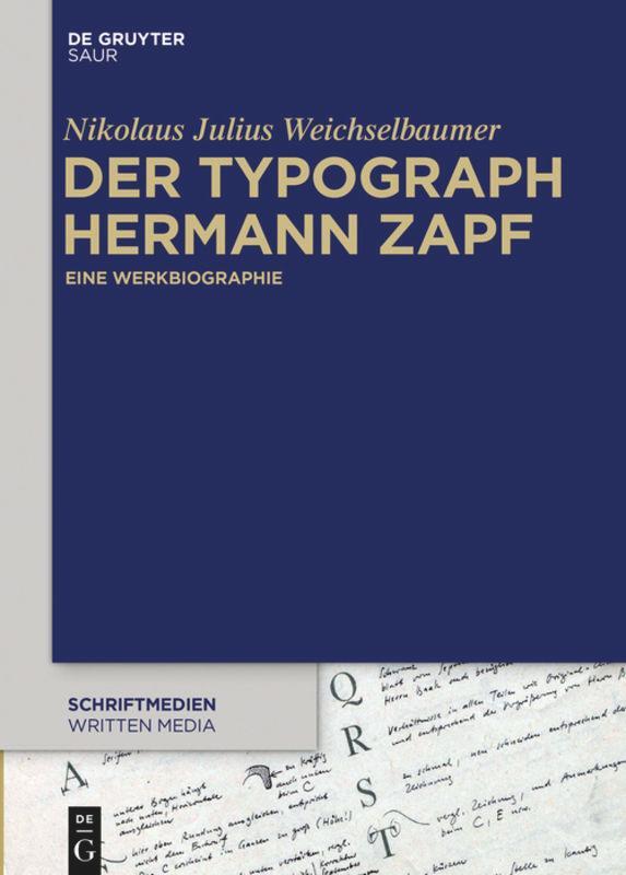 Cover: 9783110414981 | Der Typograph Hermann Zapf | Eine Werkbiographie | Weichselbaumer