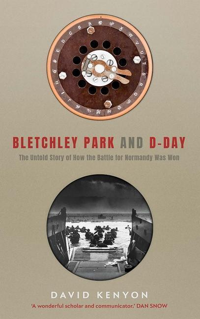 Cover: 9780300254754 | Bletchley Park and D-Day | David Kenyon | Taschenbuch | Englisch