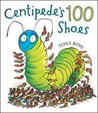 Cover: 9781842702840 | Centipede's 100 Shoes | Tony Ross | Taschenbuch | Englisch | 2003