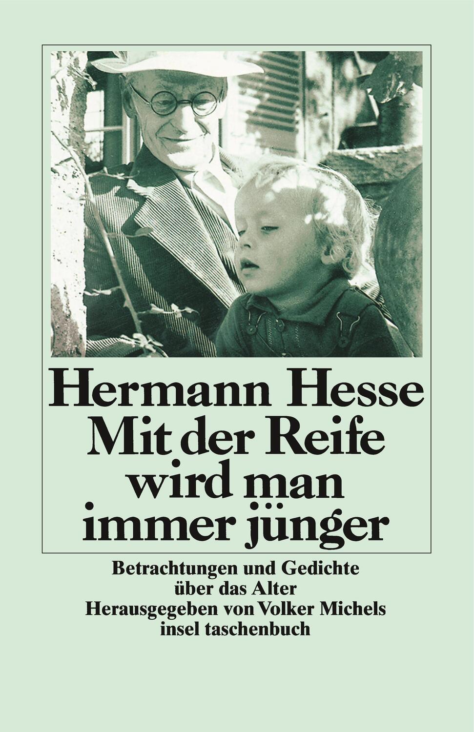Cover: 9783458340119 | Mit der Reife wird man immer jünger | Hermann Hesse | Taschenbuch