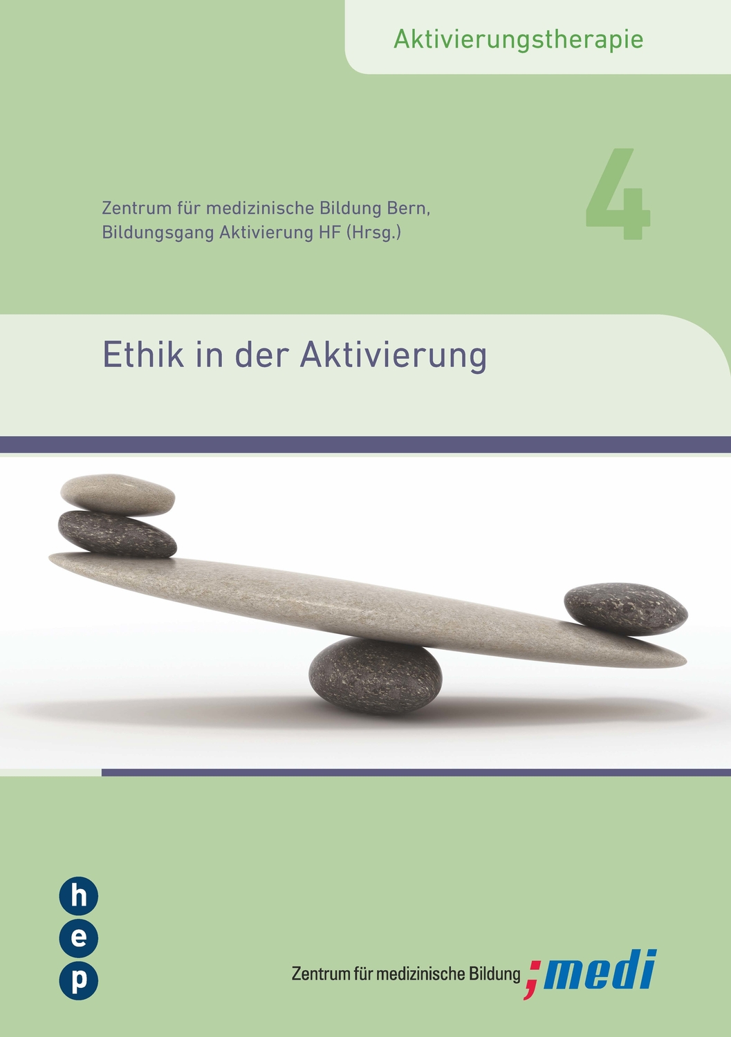 Cover: 9783035506280 | Ethik in der Aktivierung | Zentrum für medizinische Bildung | Buch