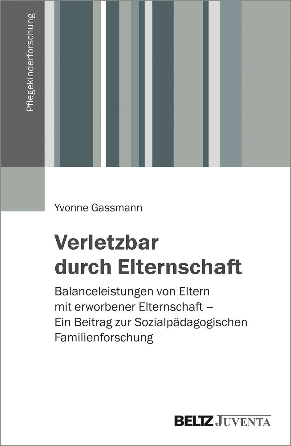 Cover: 9783779938262 | Verletzbar durch Elternschaft | Yvonne Gassmann | Taschenbuch | 360 S.
