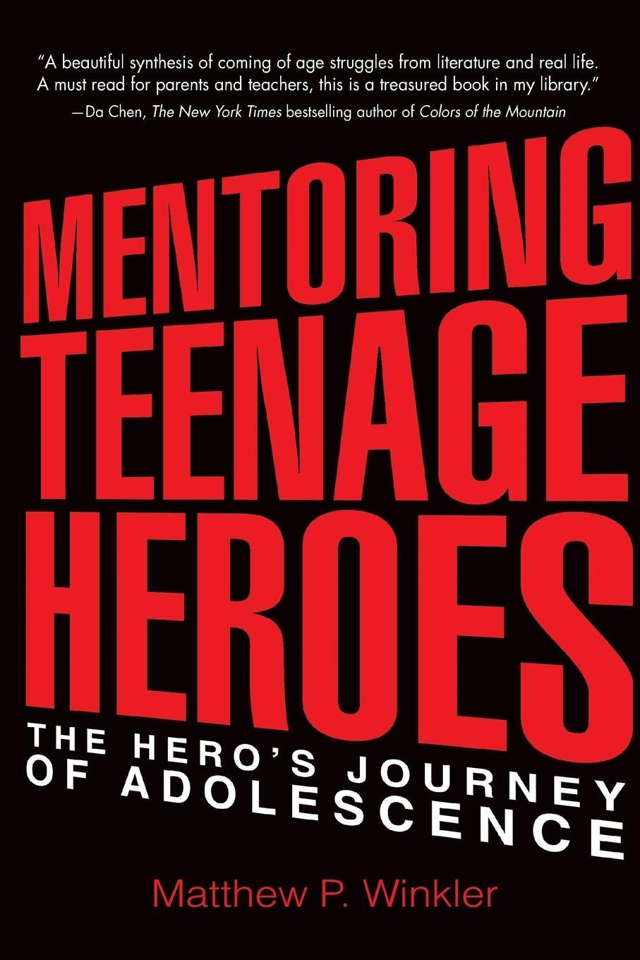 Cover: 9780997543735 | Mentoring Teenage Heroes | The Hero's Journey of Adolescence | Winkler