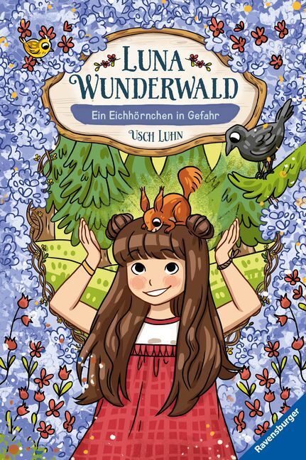 Cover: 9783473403561 | Luna Wunderwald, Band 7: Ein Eichhörnchen in Gefahr (magisches...