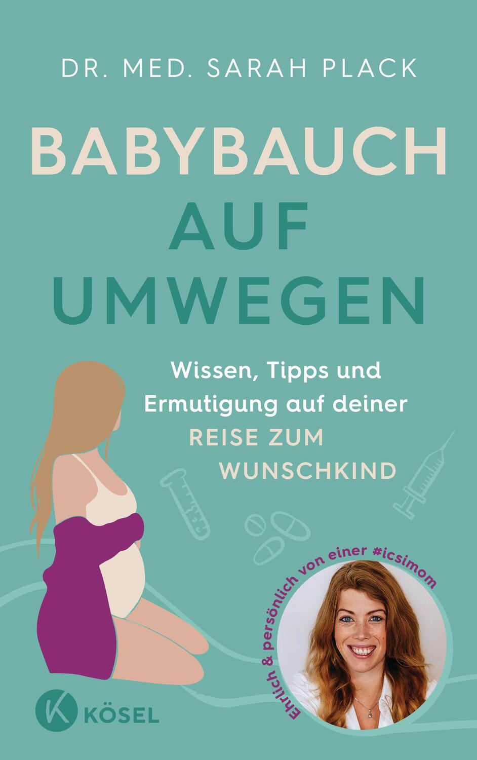 Cover: 9783466312054 | Babybauch auf Umwegen | Sarah Plack | Taschenbuch | 288 S. | Deutsch