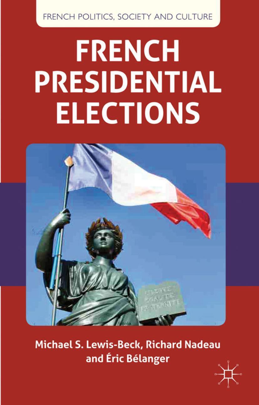 Cover: 9780230300088 | French Presidential Elections | M. Lewis-Beck (u. a.) | Buch | xix