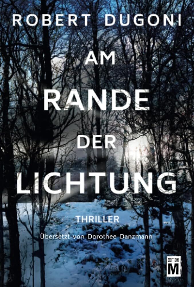 Cover: 9781542047333 | Am Rande der Lichtung | Robert Dugoni | Taschenbuch | Deutsch