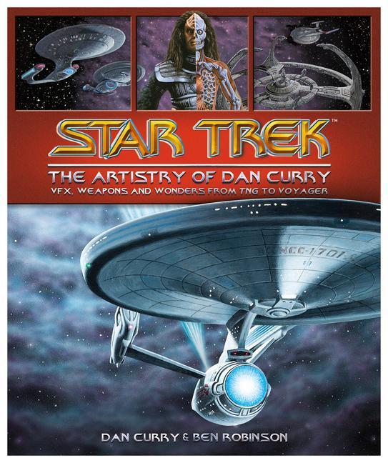 Cover: 9781785659348 | Star Trek: The Artistry of Dan Curry | Dan Curry (u. a.) | Buch | 2020