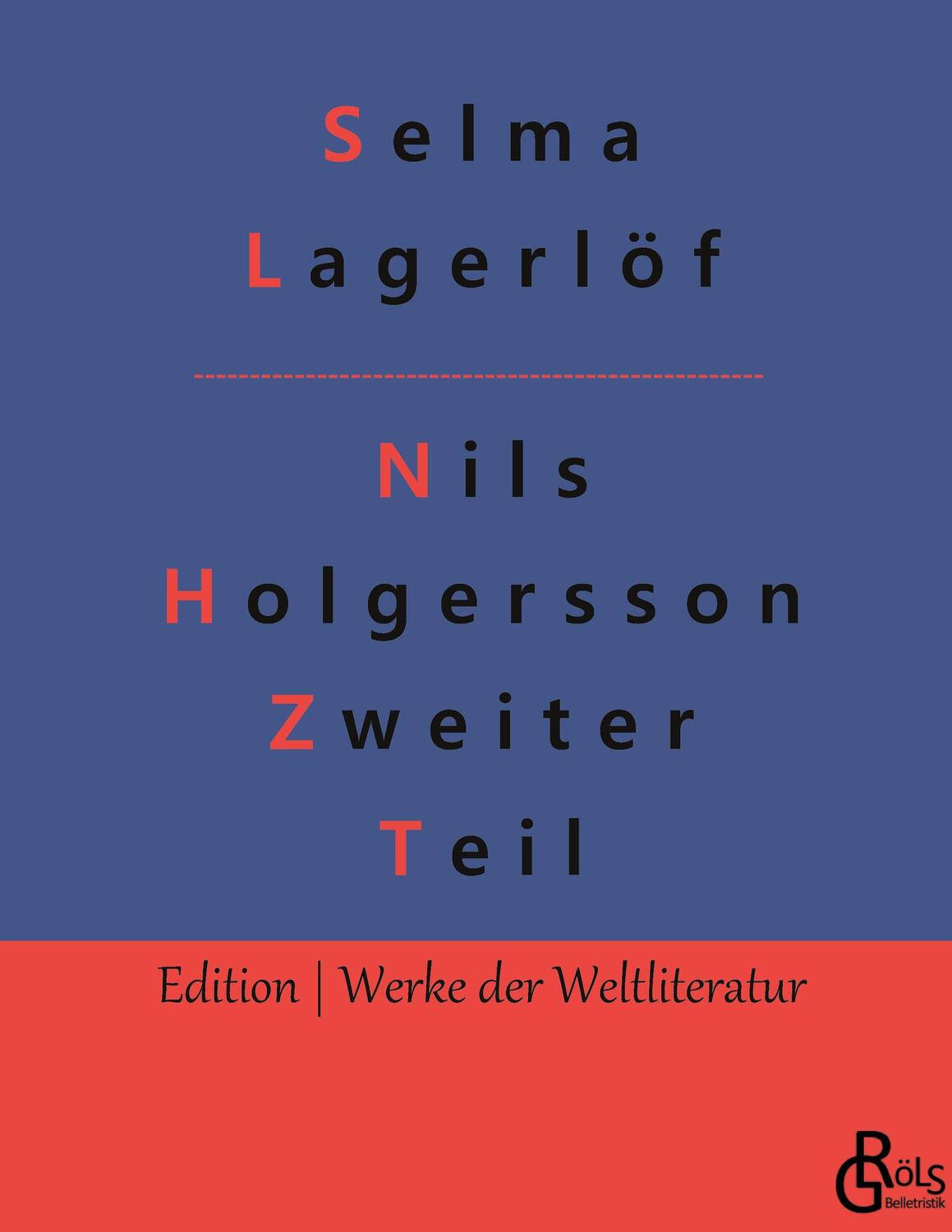 Cover: 9783966379137 | Nils Holgersson Zweiter Teil | Selma Lagerlöf | Buch | 264 S. | 2022