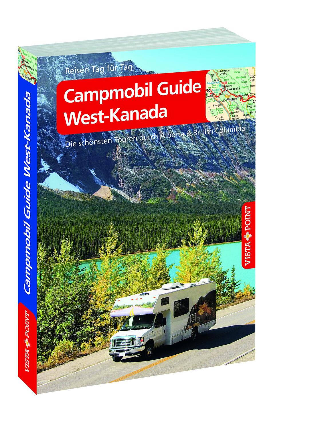 Cover: 9783961417520 | Campmobil Guide West-Kanada - VISTA POINT Reiseführer Reisen Tag...