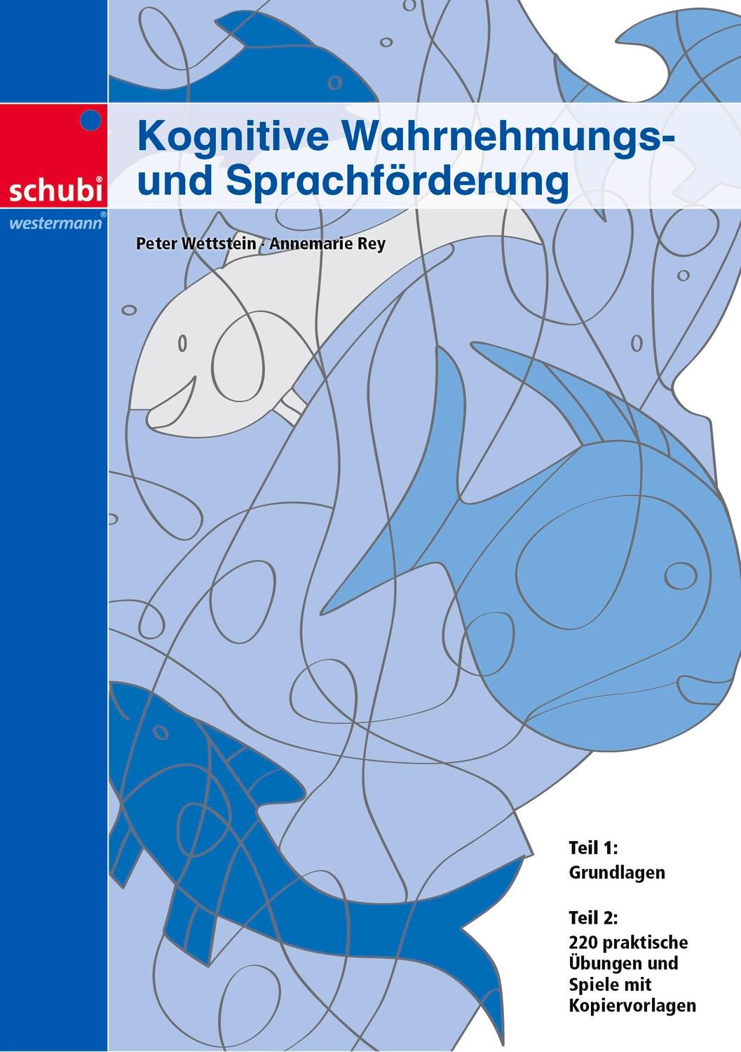 Cover: 9783898912358 | Kognitive Wahrnehmungs- und Sprachförderung | Peter Wettstein | Buch