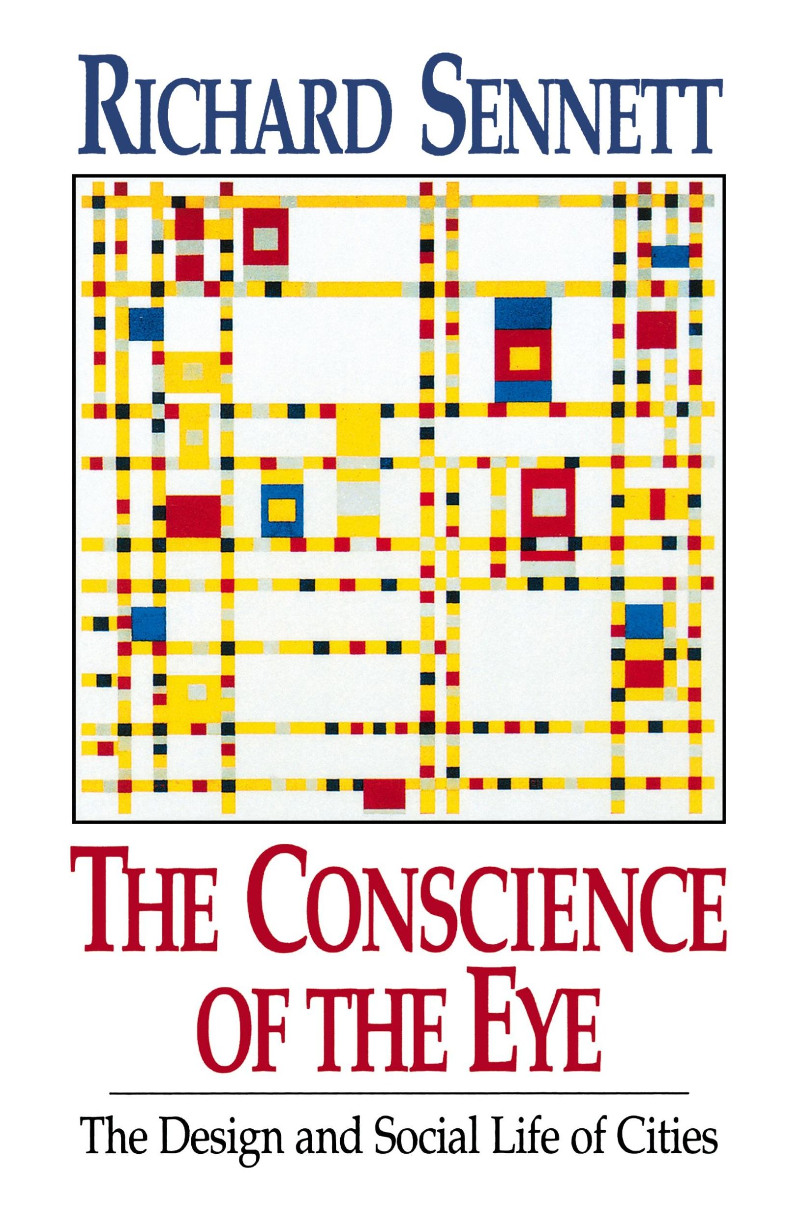 Cover: 9780393308785 | The Conscience of the Eye | The Design and Social Life of Cities /